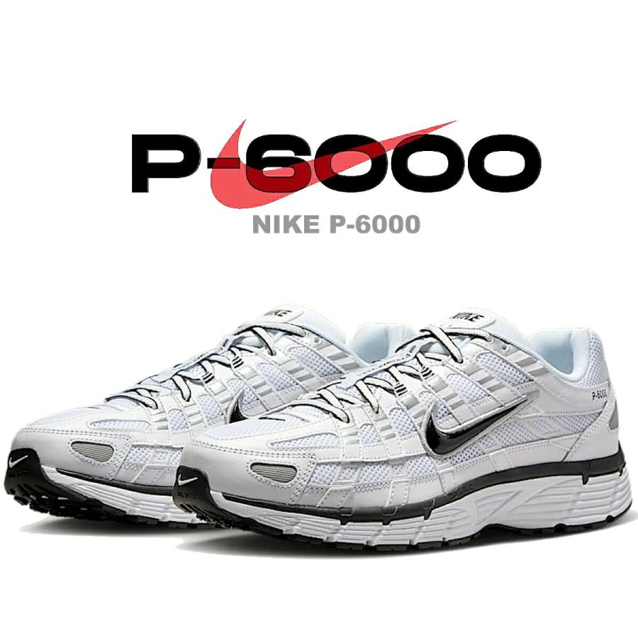 NIKE（ナイキ） P-6000 ホワイト ブラック メタリックシルバー NIKE P