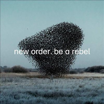 New Order Be A Rebel＜限定盤＞ 12inch Single : タワーレコード