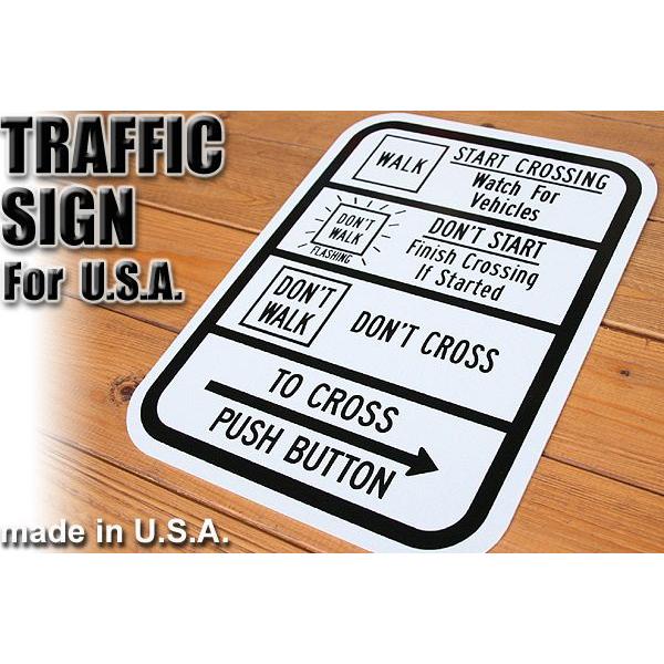 アメリカ道路標識 看板 押しボタン式 歩行者信号 TO CROSS PUSH BUTTON
