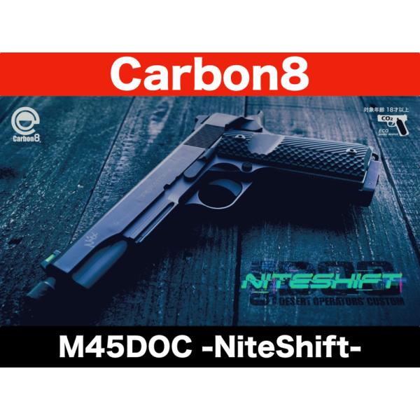 Carbon8 M45 DOC -NiteShift- CO2ブローバック 最新ロット : ROCK-et