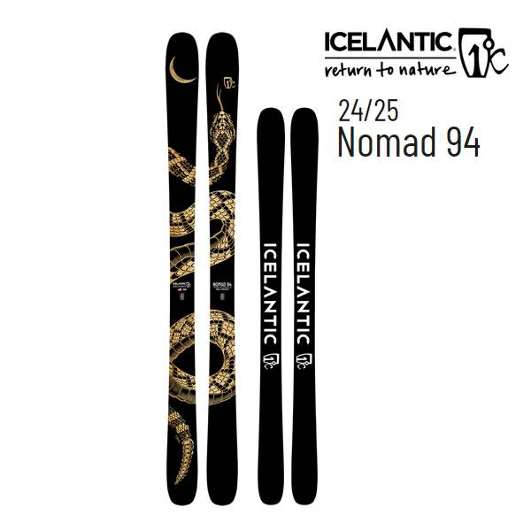 ICELANTIC アイスランティック スキー 2025 NOMAD 94 スキー板 単品