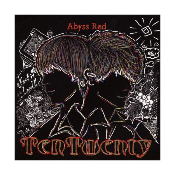 TenTwenty Abyss Red ［CD+DVD］＜初回生産限定盤B＞ CD