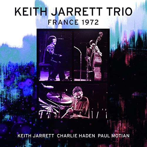 Keith Jarrett: France 1972 キース・ジャレット・トリオの振れ幅