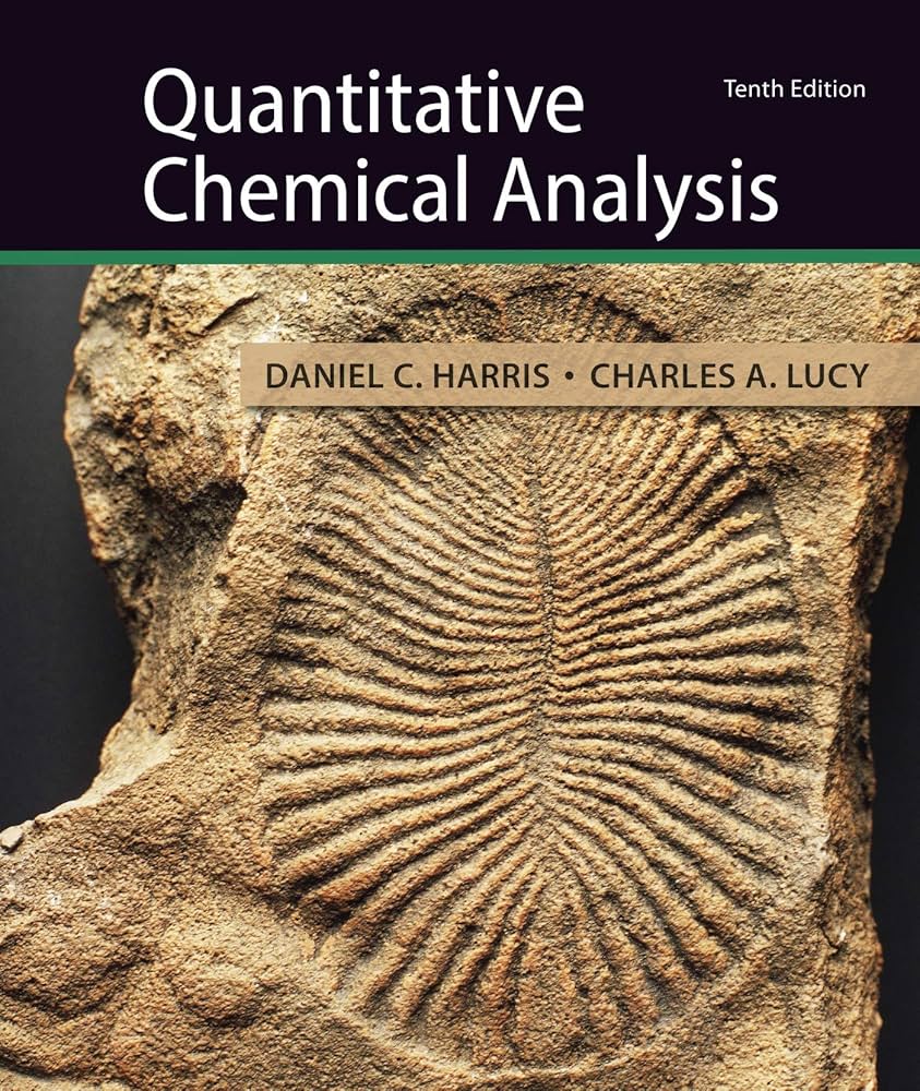 Quantitative Chemical Analysis: Harris, Daniel, Lucy, Charles