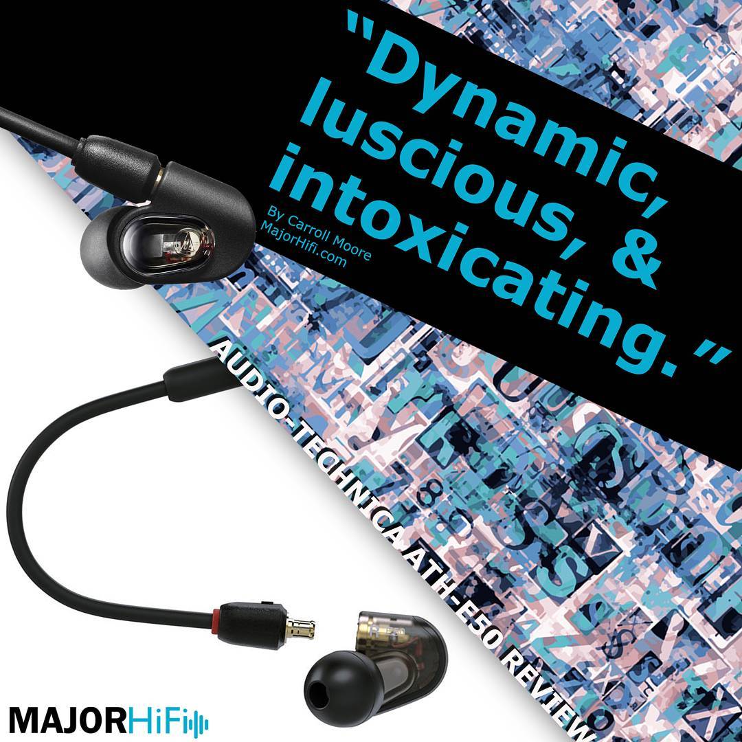 Audio Technica ATH-E50 Review - Major HiFi