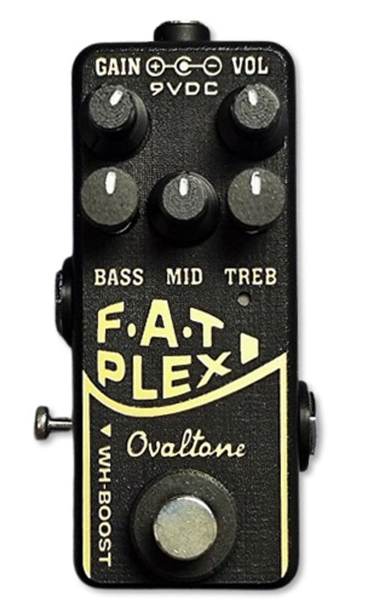 Ovaltone / FAT PLEXI ファットプレキシ オーヴァルトーン オーバー