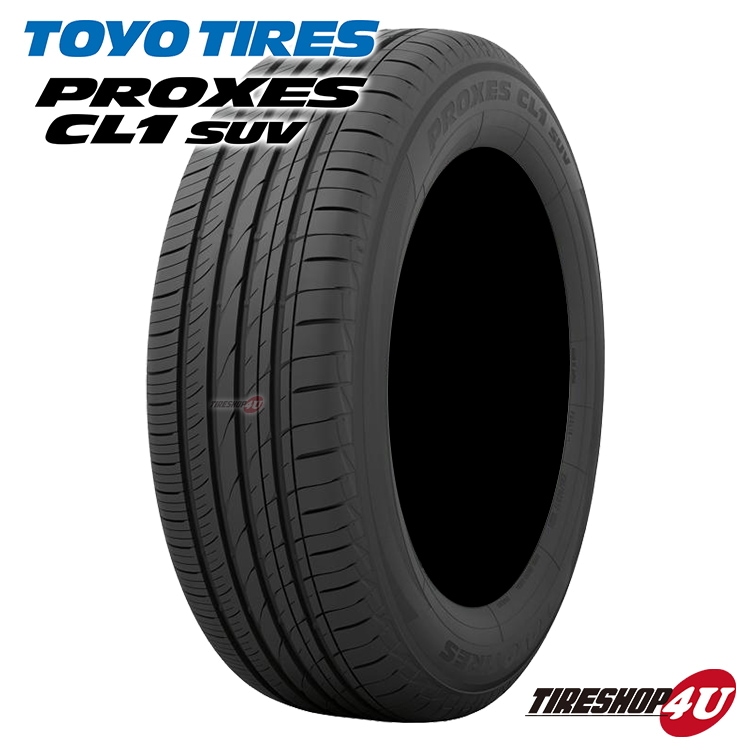 2025年製 TOYO PROXES CL1 SUV 225/60R17 99H 225/60-17 トーヨー