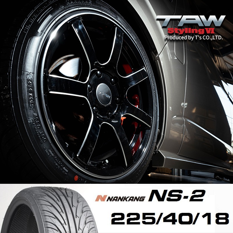 T.A.W Styling6 18X8.0J +37 NANKANG NS-2 225/40/18 92H ホイール