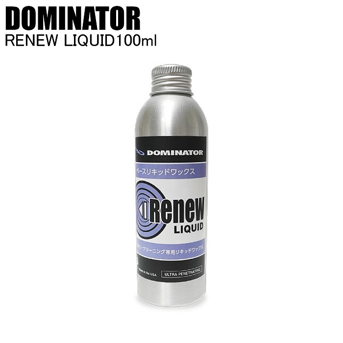 DOMINATOR ドミネーター RENEW LIQUID リニューリキッド RNPLQ100