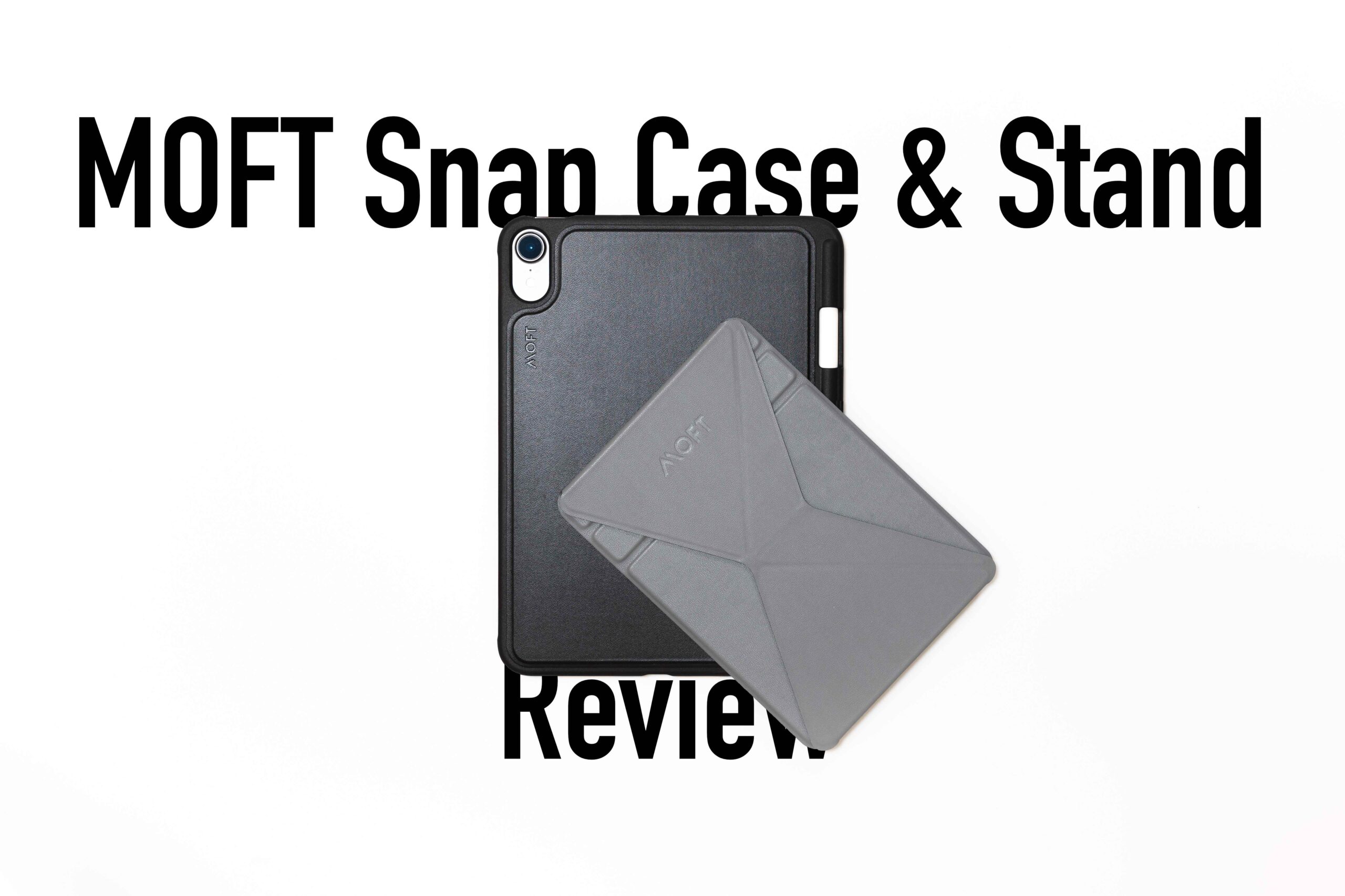 多様なスタイルで使える「MOFT iPad mini 6 Snapケース&スタンド