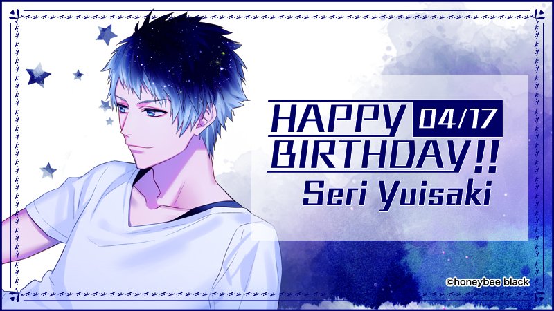 ☆Happy birthday☆. 本日4月17日はLiar-S・結崎芹の誕生日です