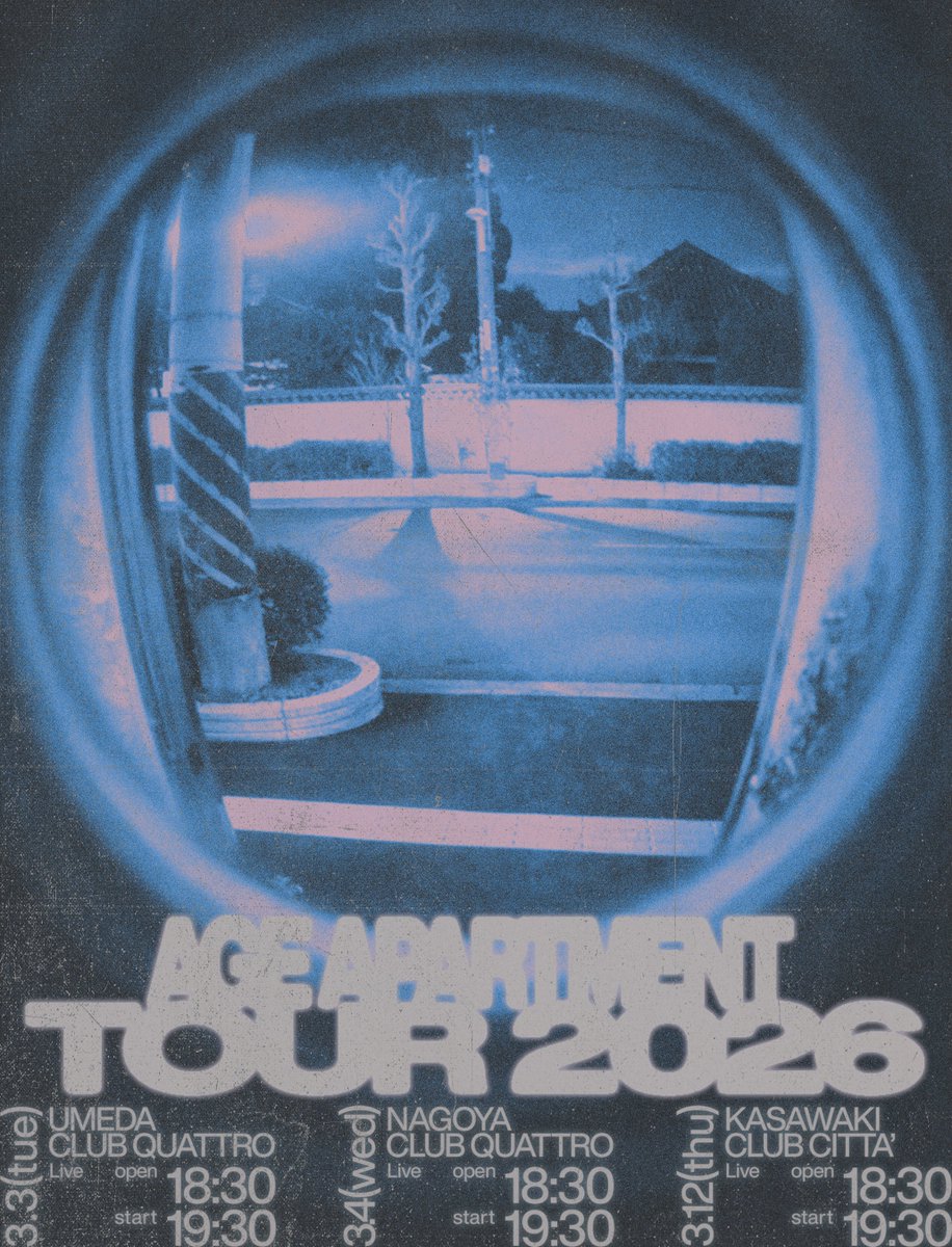 NEW LIVE INFO】 Age Factory presents “AGE APARTMENT TOUR 2026