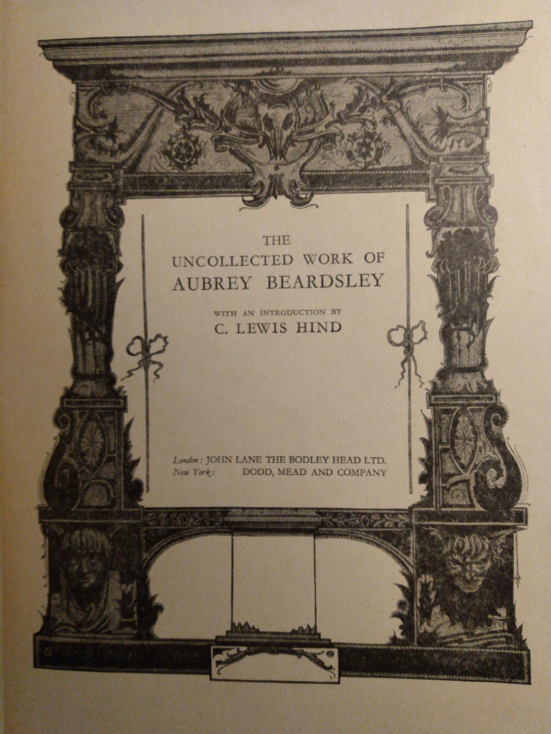 書 THE UNCOLLECTED WORK OF AUBREY BEARDSLEY 書 THE UNCOLLECTED