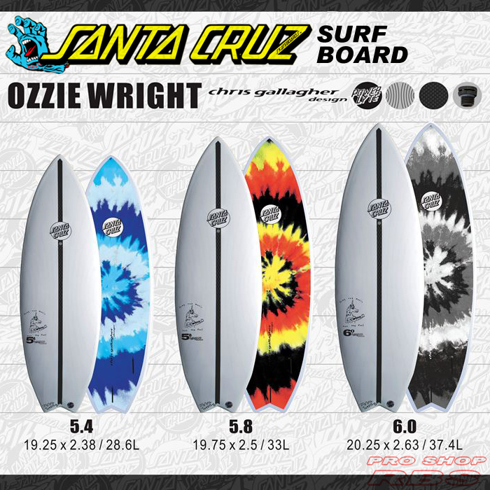SANTACRUZ SURFBOARD OZZIE WRIGHT 5.4/5.8/6.0/6.4 オジー