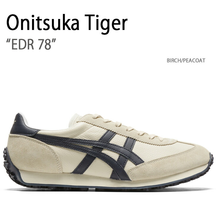 Onitsuka Tiger（オニツカタイガー） スニーカー EDR 78 BIRCH PEACOAT
