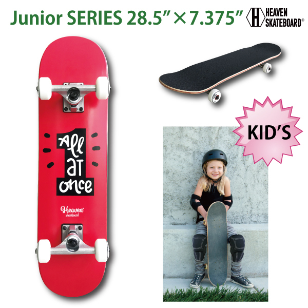 スケートボード 28.5×7.357インチ HEAVEN JUNIOR SKATEBOARD NO.1