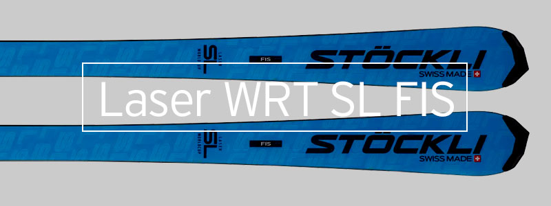 STOCKLI ストックリー スキー板 メンズ レディース 2025 Laser WRT SL