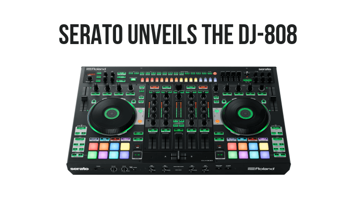 Serato unveils the DJ-808, a Roland DJ controller | Spin Gurus (India)