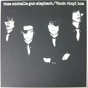 7 inch vinyl box/thee michelle gun elephant/ザ・ミッシェルガン