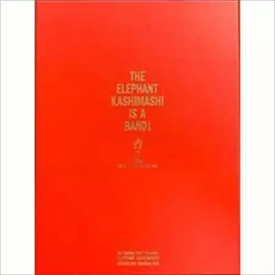 THE ELEPHANT KASHIMASHI IS A BAND / エレファントカシマシイズ