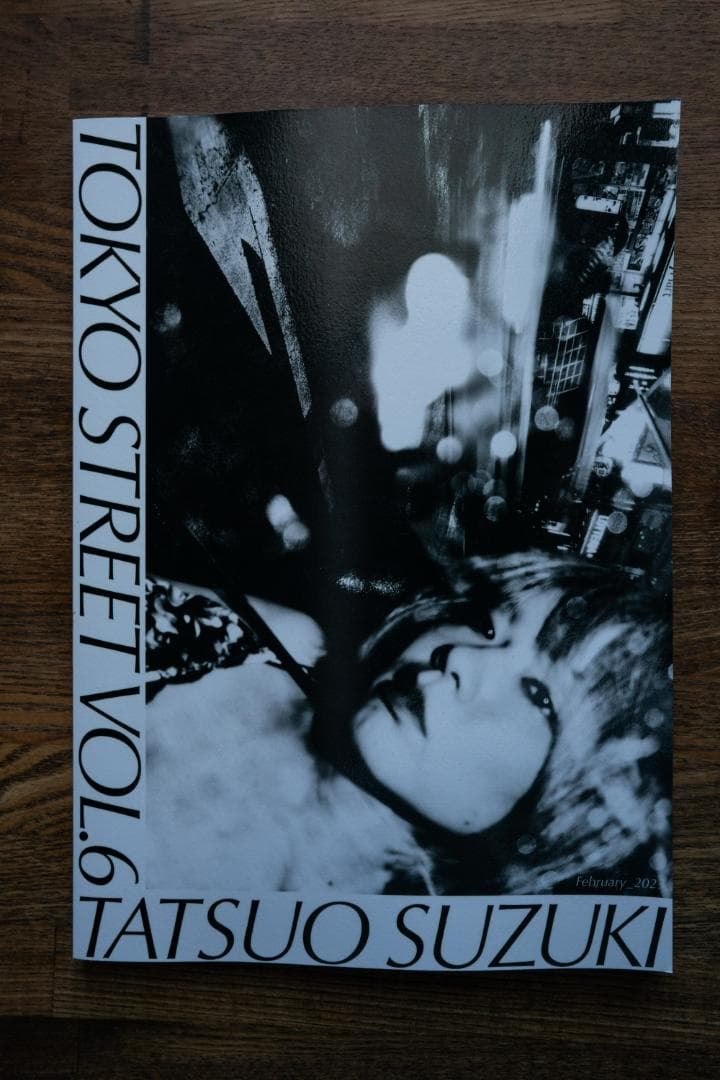 アート・デザイン・音楽 TOKYO STREET VOL.6 TATSUNO SUZUKI ZINE: TOKYO STREET VOL. 6 ( final issue ) | Tatsuo Suzuki