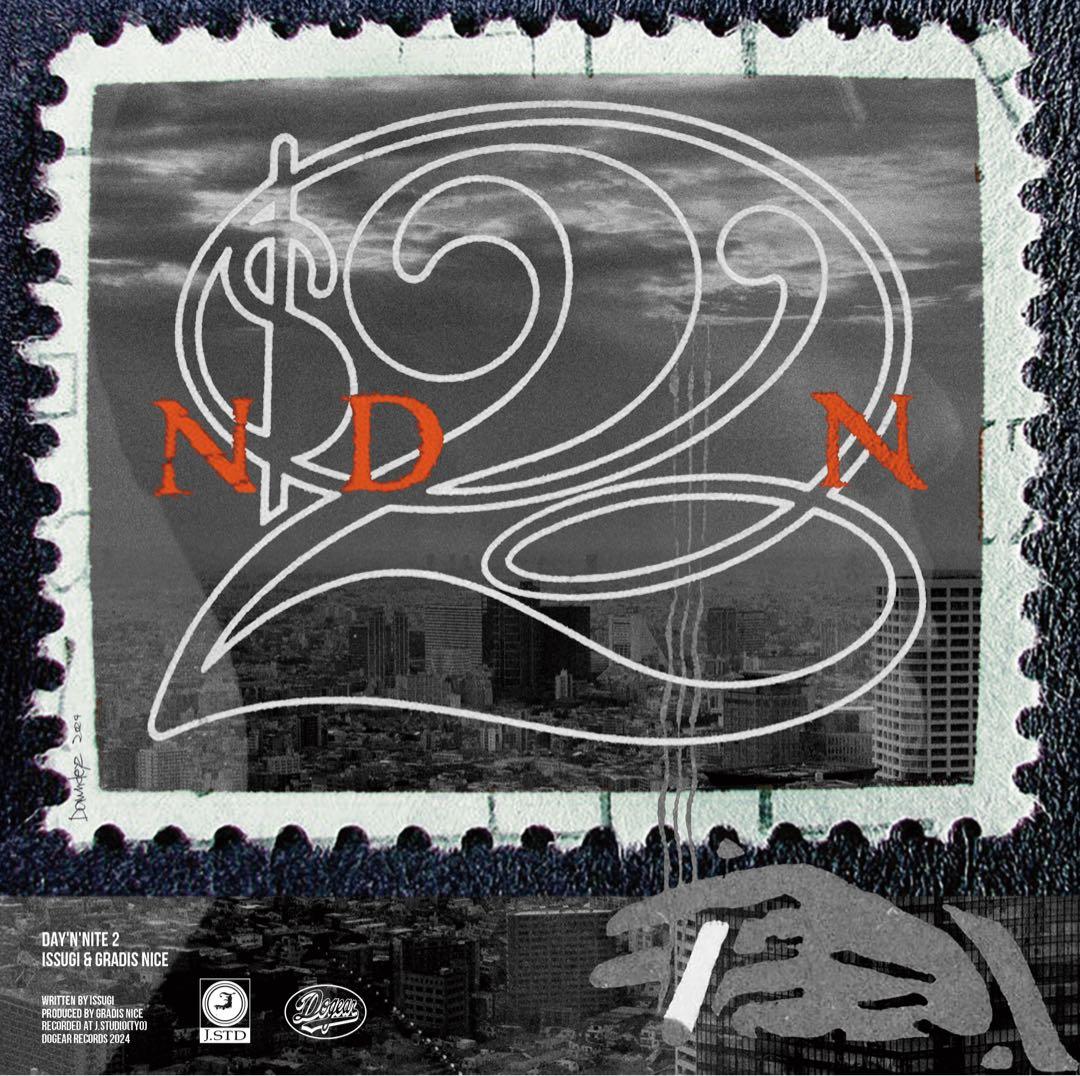 ISSUGI & GRADIS NICE \"Day'N'Nite 2”レコード