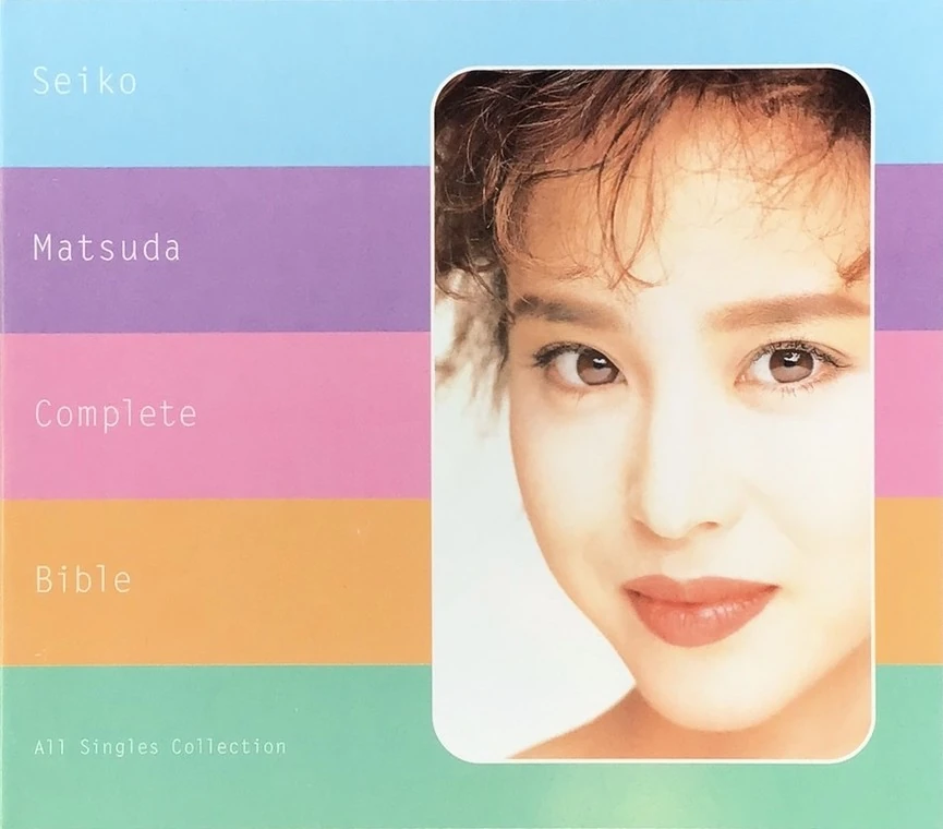 Complete Bible ~Seiko Matsuda All Singles Collection~ | Jpop Wiki